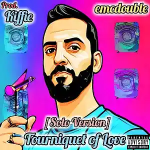 Picture for song 'Tourniquet of Love (Solo Version)' by artist 'emcdouble'