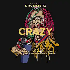 Picture for song 'Crazy' by artist 'IMPALA DRUMMERZ'