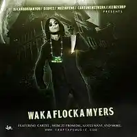 Picture for song 'Waka Flocka Myers Returns (Produced by ShawtyTrap)' by artist 'ShawtyTrapBeats'