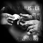 Picture for song 'Daily Hustle' by artist 'AV Tha Producer'
