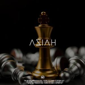 Picture for song 'CALL ME KING' by artist 'AZIAH'