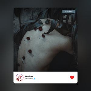 Picture for song '«Useless» (Rock Type Beat x Darkwave Type Beat)' by artist 'CRYWAVE.'
