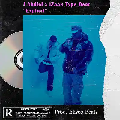 Picture for song 'Explicit - J Abdiel x iZaak Type Beat Trap' by artist 'Eliseo Beats'