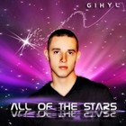 Picture for song '"All of The Stars" by Mike G' by artist 'GIHYL'