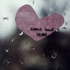 Picture for song 'Come Back Home' by artist 'Ground Breaking Ent LLC'