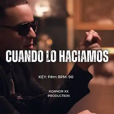 Picture for song 'Cuando lo haciamos (Old shoold type beat)' by artist 'Konnor XX'