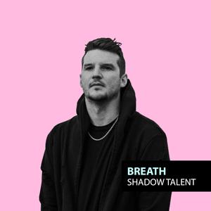 Picture for song '"Breath" Witt Lowry x NF Type Beat Emotional Rap' by artist 'Shadow Talent'