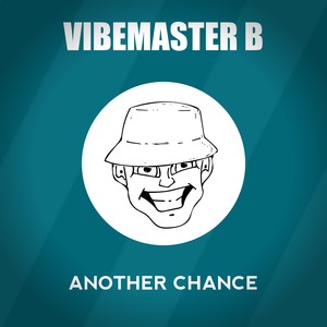 Picture for song 'Another Chance' by artist 'Vibemaster B'