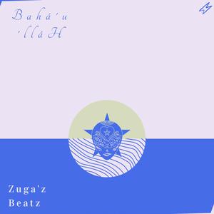 Picture for song 'Bahá' by artist 'Zuga'z Beatz'