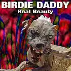 Picture for song 'BeautyFUL Behind a Horrific Psycho Mask' by artist 'Birdie Daddy'