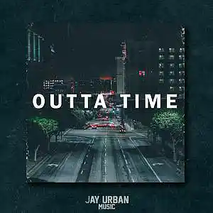 Picture for song 'Outta Time (Night R&B x Bryson Tiller Type Beat)' by artist 'JayUrbanMusic'