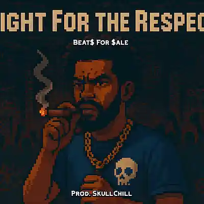 Picture for song 'Oldschool Dark HipHop Beat "Fight For The Respect"' by artist 'SkullChill Beats'