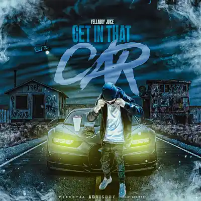 Picture for song 'Get In That Car' by artist 'Yellaboy Juice'