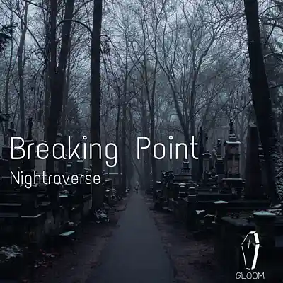 Picture for song 'Breaking Point' by artist 'Nightraverse'