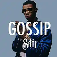Picture for song '*NEW* Gossip (FREE DL + BUY 1 GET 1 FREE)' by artist 'SdotFire'