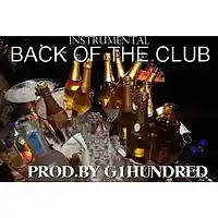 Picture for song 'Back Of The Club /produced by g1hundred' by artist 'G1Hundred'