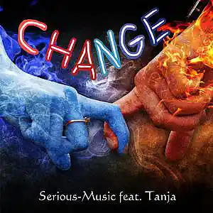 Picture for song 'Change feat. Tanja' by artist 'Serious-Music (Germany)'