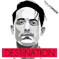 Picture for song 'Destination ' by artist 'TaylorMadeBeatz'