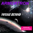 Picture for song 'Voyage Beyond' by artist 'ARMORTRON'