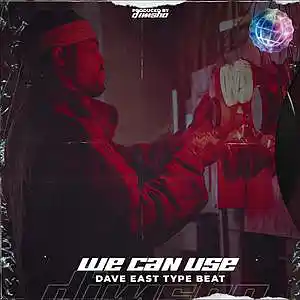 Picture for song 'We Can Use (Dave East Type Beat)' by artist 'Dimsho Beats'
