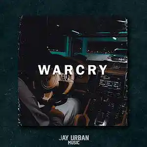 Picture for song 'Warcry (808 x Freestyle x Hard Type Beat)' by artist 'JayUrbanMusic'