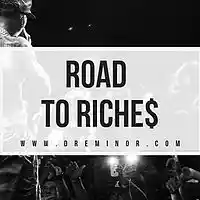 Picture for song 'Road To Riches (Instrumental)' by artist 'Dre Minor'