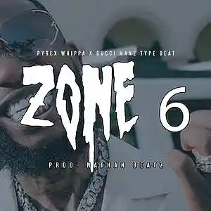 Picture for song 'Zone 6 [Pyrex Whippa type beat]' by artist 'Nathan Beatz'