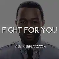 Picture for song '*R&B* Fight For You *BUY 1 GET 1 FREE*' by artist 'VibeTribeBeatz'