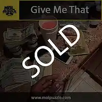 Picture for song '*HARD* Give Me That (SOLD)' by artist 'Mol Puzzle'