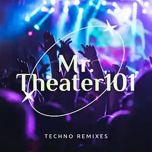 Picture for song 'Stars We Chase Tekno Remix v1 (Bonus Track)' by artist 'Mr. Theater101'
