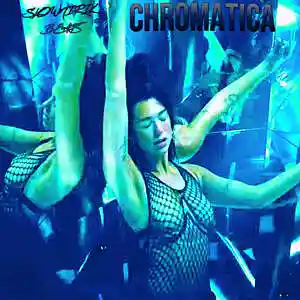 Picture for song 'Chromatica (buy 1 get 1 free)' by artist 'Slownirik'