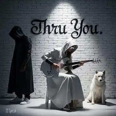Picture for song 'Thru You.' by artist '22 SPECIAL'