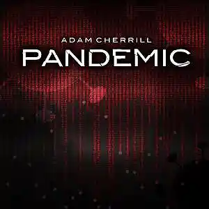 Picture for song 'Pandemic' by artist 'adam cherrill'