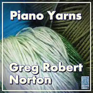 Picture for song 'GRN Music - piano yarn 8' by artist 'Greg R. Norton'