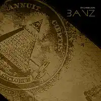 Picture for song 'Banz (Da Chameleon)' by artist 'DA CHAMELEON'