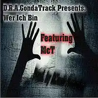 Picture for song 'Wer Ich Bin Ft.McT (by BMusic Prod.)' by artist 'D.R.A.Gs Official SoundClick Page'