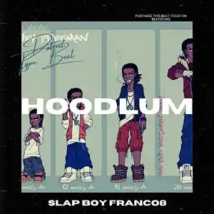 Picture for song 'Hoodlum / (BUY 1 GET 1 FREE)' by artist 'Franco8'