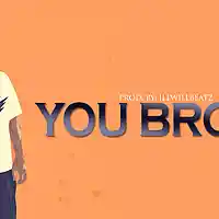Picture for song 'You Broke ' by artist 'illWillbeatzOfficial'