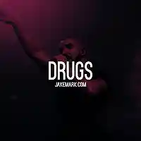 Picture for song 'Drugs' by artist 'Jake Mark Music'