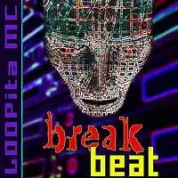 Picture for song 'breakbeat' by artist 'LOOPita MC'