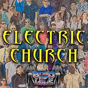 Picture for song 'ELECTRIC CHURCH' by artist 'SONG OF LOVE'