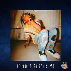 Picture for song 'Find A Better Me' by artist 'Klymax Beatz'