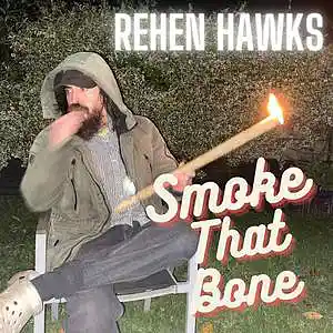 Picture for song 'Smoke That Bone (Test) SAMPLE [1]' by artist 'ReHen Hawks'