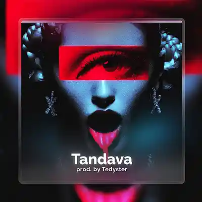 Picture for song 'Tandava' by artist 'TEDYSTER'