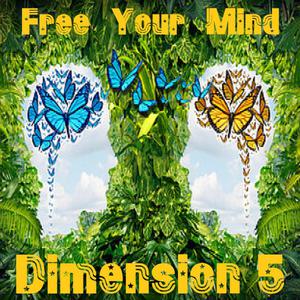 Picture for song 'Free Your Mind (Extended House Mix)' by artist 'Dimension 5'