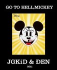 Picture for song 'Go to Hell,Mickey- ft JGKiD' by artist 'den1305'