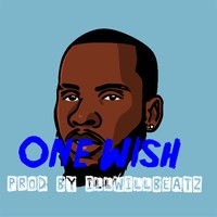Picture for song 'One Wish ' by artist 'illWillbeatzOfficial'