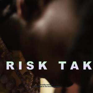 Picture for song 'Risk Takers' by artist 'JuiczXxx'