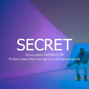 Picture for song 'SECRET (Drake x Pop x Trap x Sad Type Beat) 655' by artist 'Kisses Beats'