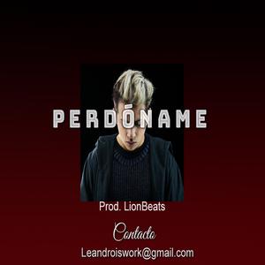 Picture for song 'Perdóname - Trap Romantico Type Beat FMK X Big One' by artist 'Prod.LionBeats'